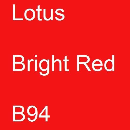 Lotus, Bright Red, B94.